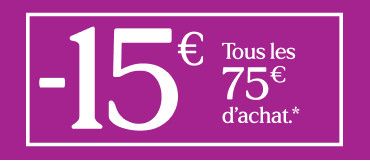 -15€ tous les 75€ d'achat sur tout*