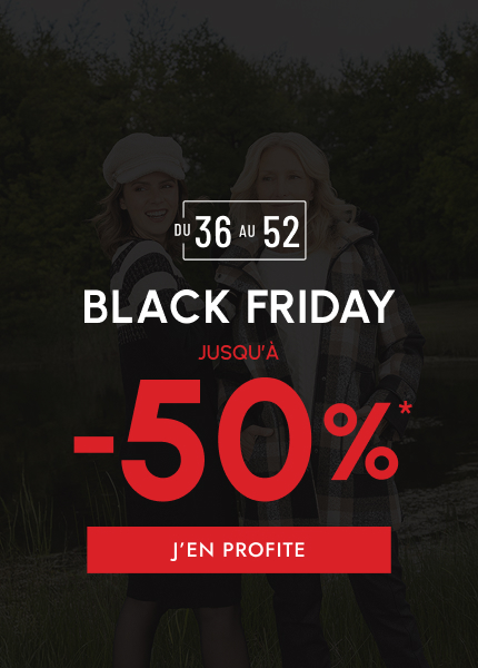 BLACK FRIDAY Jusqu'à -50%*
