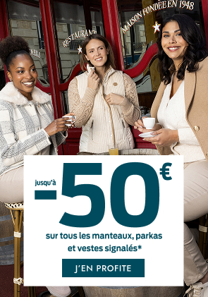 Jusqu'à -50€ sur les manteaux, parkas et vestes*