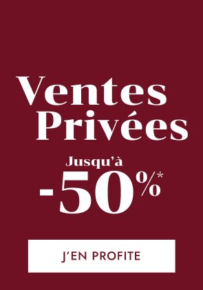 Ventes Privées Jusqu'à -50%*