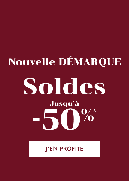 Soldes Nouvelle Démarque jusqu'à -50%* Soldes Nouvelle Démarque jusqu'à -50%*