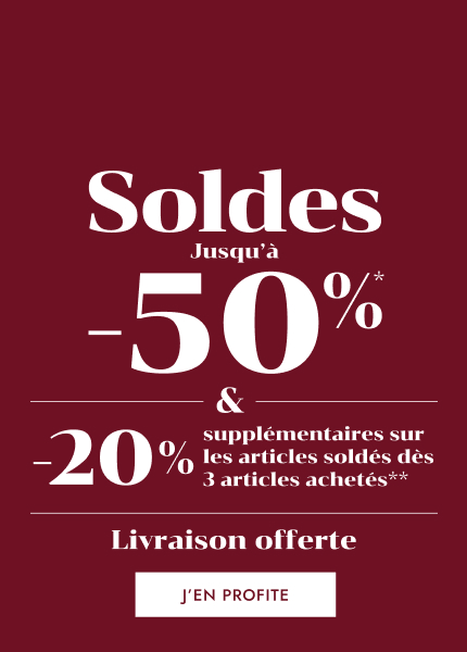 Soldes jusqu'à -50%* Soldes jusqu'à -50%*
