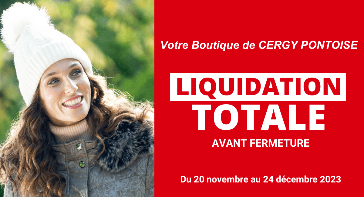 Liquidation CERGY PONTOISE Christine Laure