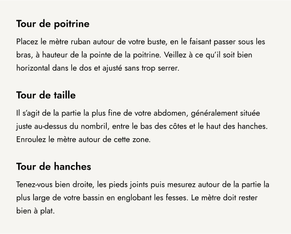 Tour de poitrine, tour de taille et tour de hanches Tour de poitrine, tour de taille et tour de hanches